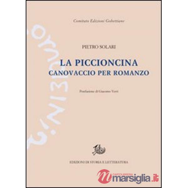 Piccioncina. Canovaccio per un romanzo (La)