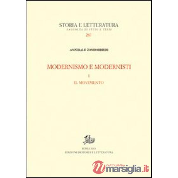 Modernismo e modernisti. Vol. 1: Il movimento