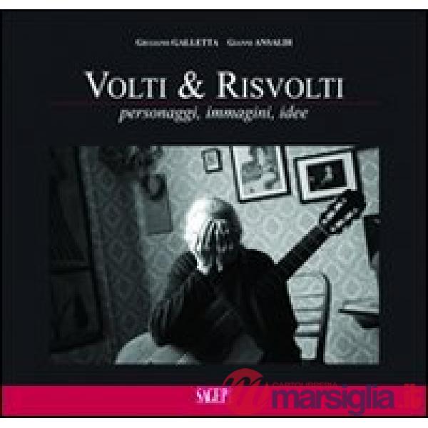 Volti & risvolti. Personaggi, immagini, idee