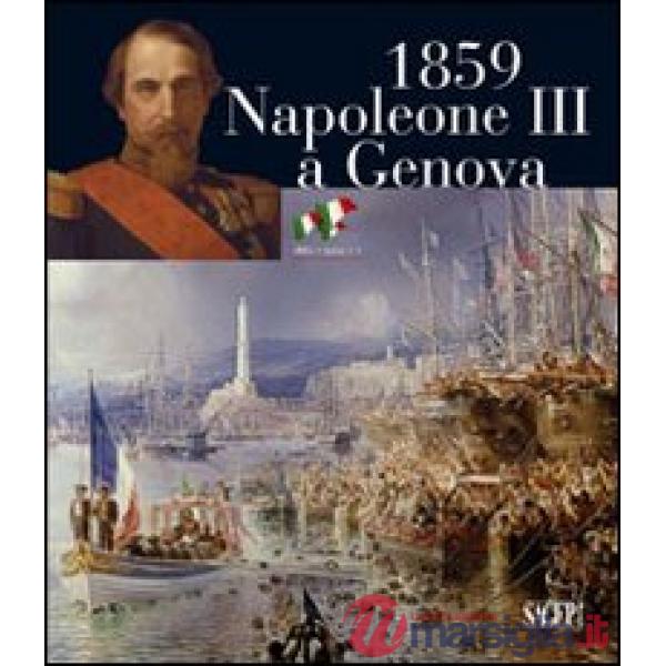 1859. Napoleone III a Genova