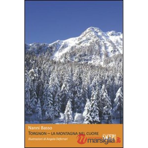 Torgnon. La montagna nel cuore