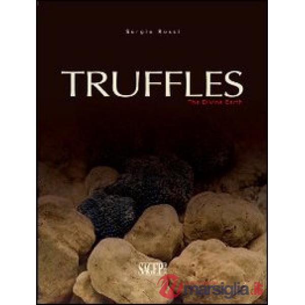 Truffles. The divine earth