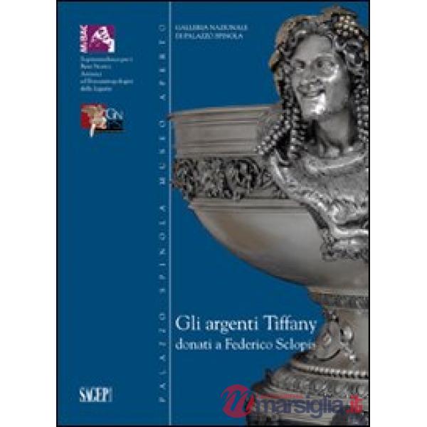 Argenti di Tiffany donati a Federico Sclopis (Gli)