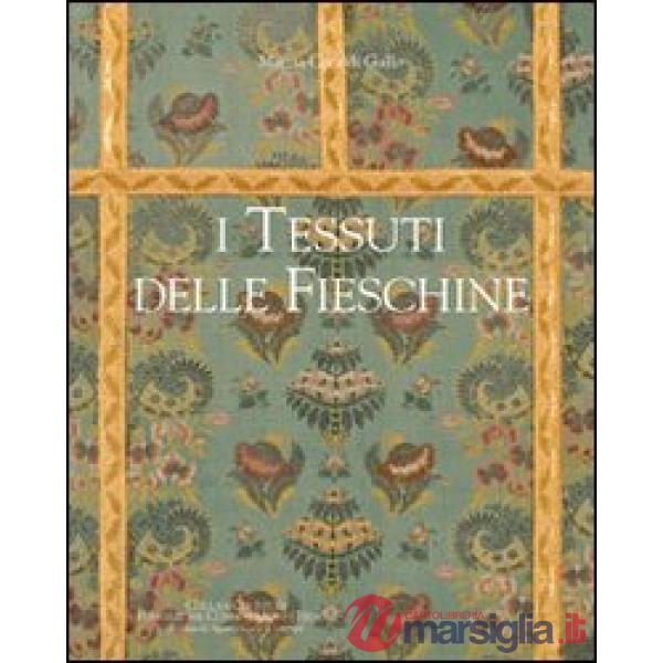 I tessuti delle Fieschine