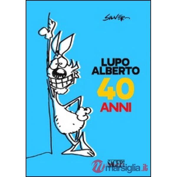 Lupo Alberto 40 anni