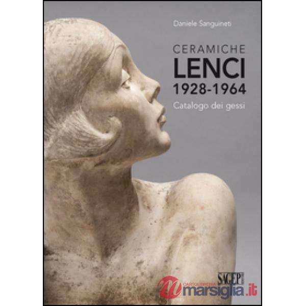 Ceramiche Lenci 1928-1964. Catalogo dei gessi