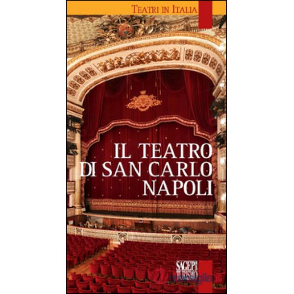 Il teatro di San Carlo Napoli