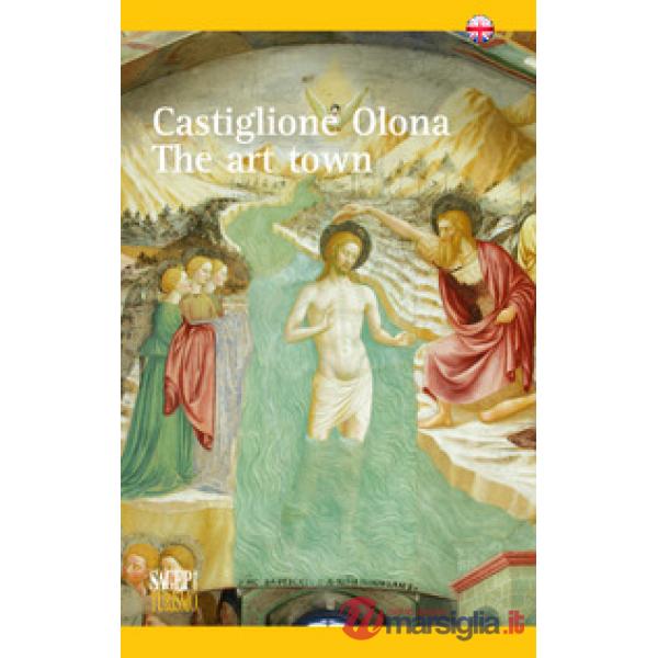 Castiglione Olona. The art town