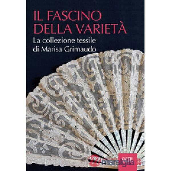 Il fascino della varietà. La collezione tessile di Marisa Grimaudo