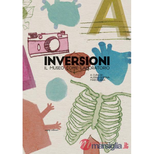 Inversioni. Il museo come laboratorio