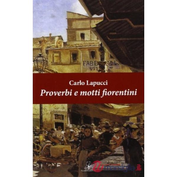 Proverbi e motti fiorentini