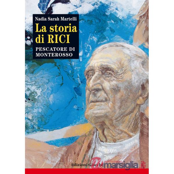 Storia di Rici, pescatore di Monterosso (La)