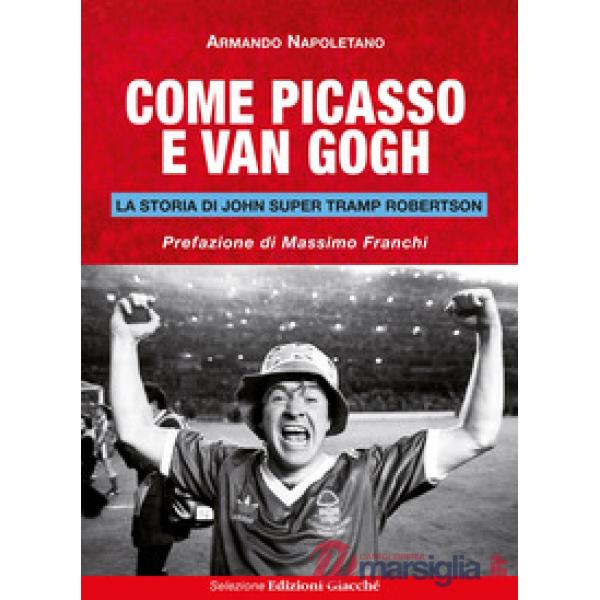 Come Picasso e Van Gogh. La storia di John Super Tramp Robertson