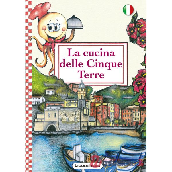 Cucina delle Cinque Terre (La)