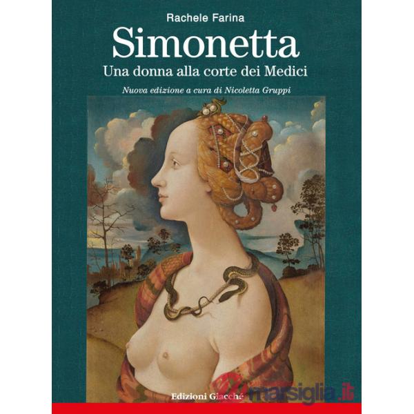 Simonetta. Una donna alla corte dei Medici. Nuova ediz.