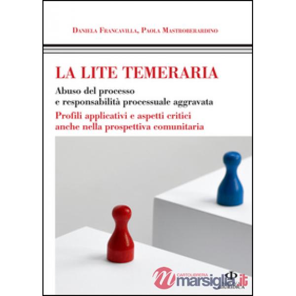 Lite temeraria e risarcimento danni. Profili operativi