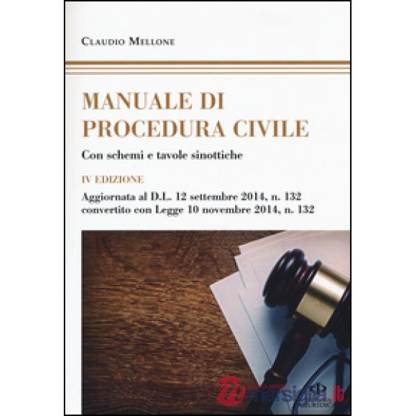 Manuale di procedura civile. Con schemi e tavole sinottiche