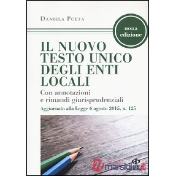 Nuovo testo unico degli enti locali. Con annotazioni e rimandi giurisprudenziali