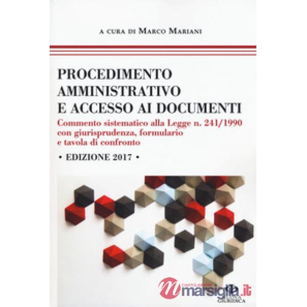 Procedimento amministrativo e accesso ai documenti