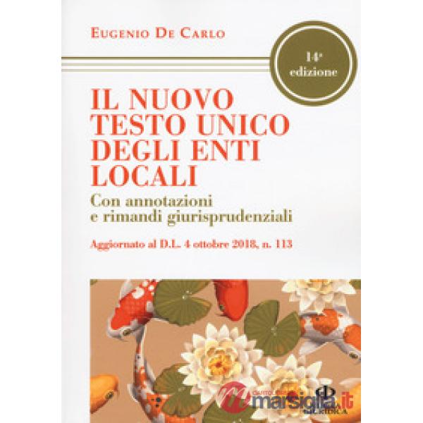 Nuovo testo unico degli enti locali. Con annotazioni e rimandi giurisprudenziali