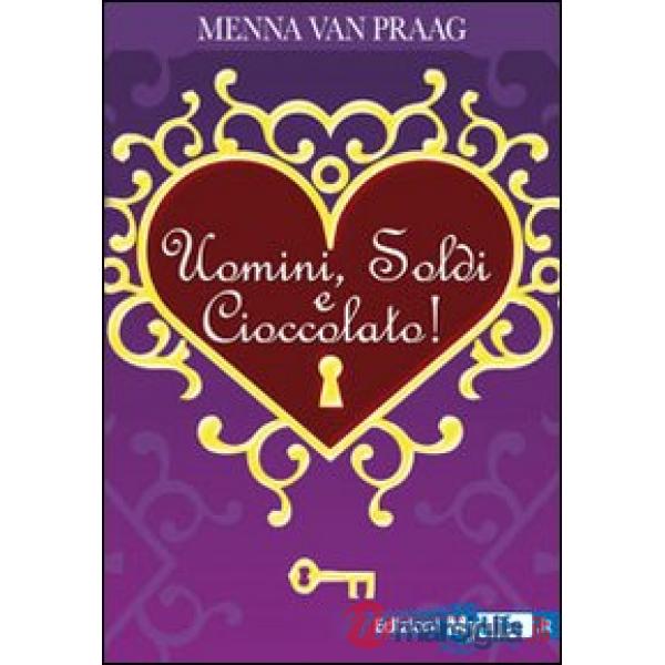 Uomini, soldi e cioccolato