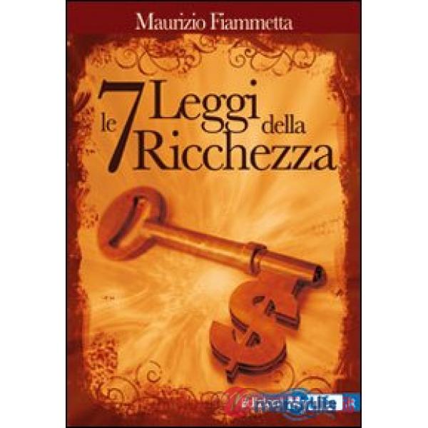 Sette leggi della ricchezza (Le)