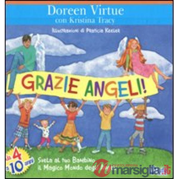 Grazie angeli! Svela al tuo bambino il magico mondo degli angeli