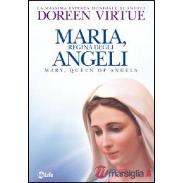 Maria, regina degli angeli