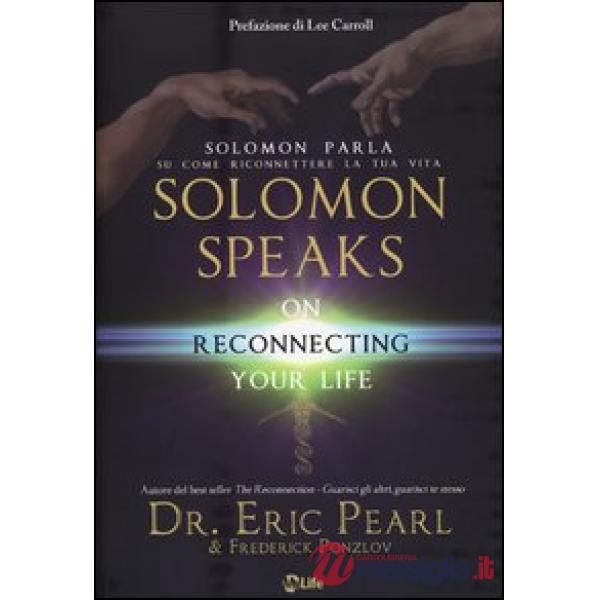 Solomon parla su come riconnettere la tua vita-Solomon speaks on reconnecting yo