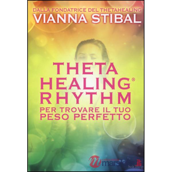ThetaHealing® Rhythm. Per trovare il tuo peso perfetto