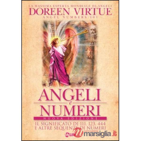 Angeli e numeri. Il significato di 111, 123, 444 e altre sequenze di numeri