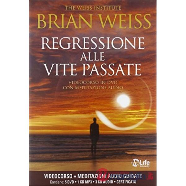 Regressione alle vite passate. Corso completo. My Life University, 2 CD Audio e 