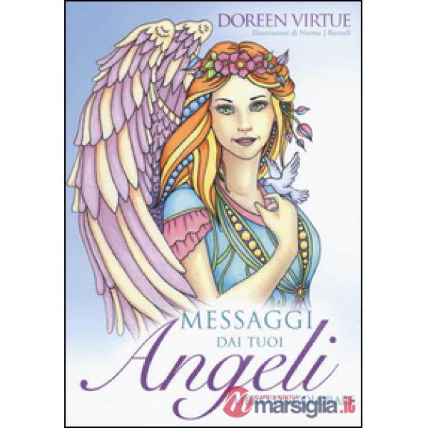 Messaggi dai tuoi angeli. Libro da colorare