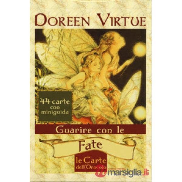 Guarire con le fate. Le carte dell'oracolo. Con 44 Carte