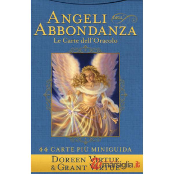 Angeli dell'abbondanza. Le carte dell'oracolo. La miniguida. Con 44 Carte