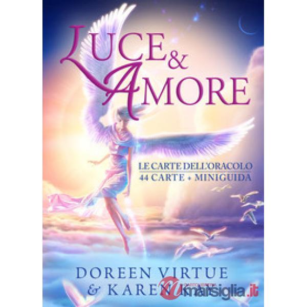 Luce & amore. Le carte dell'oracolo. Con 44 Carte