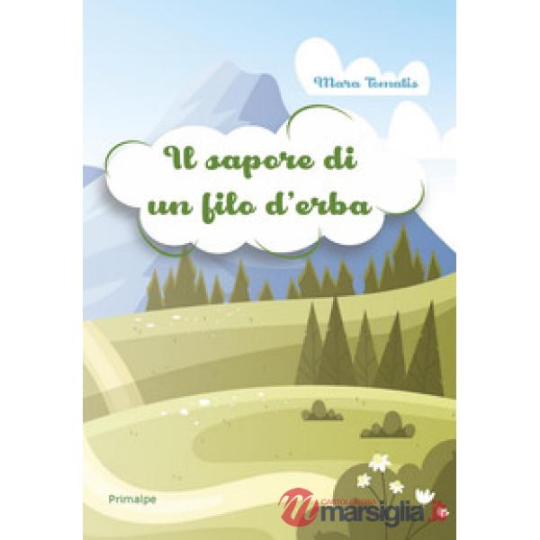 Il sapore di un filo d'erba