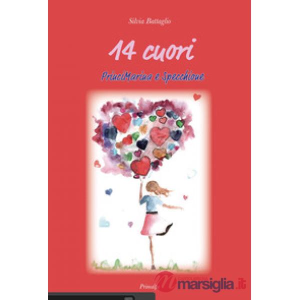 14 cuori. PrinciMarina e Specchione