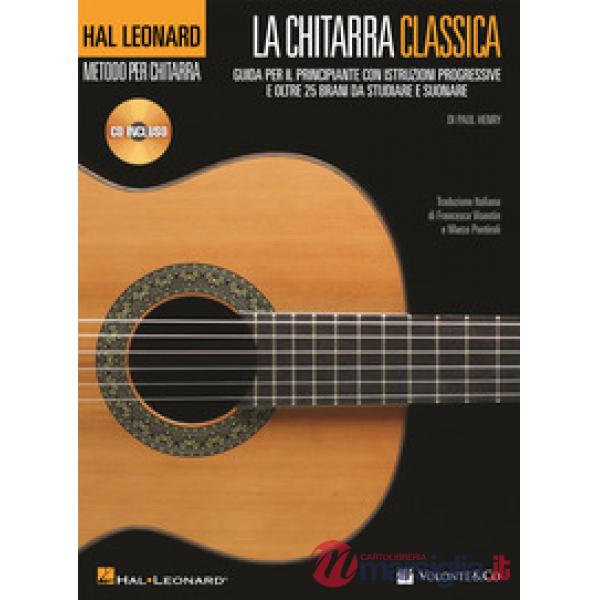 Chitarra classica. Guida per il principiante. Con CD-Audio (La)