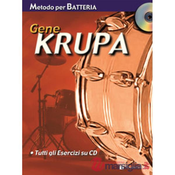 Metodo per batteria. Con CD Audio