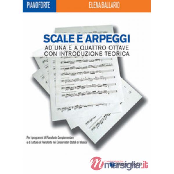 Scale e arpeggi a una e quattro ottave