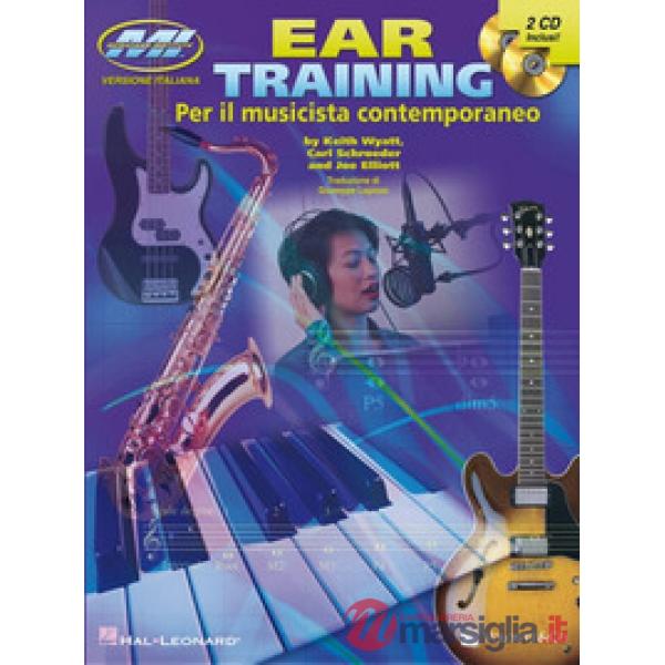 Ear training. Per il musicista contemporaneo. Con 2 CD Audio