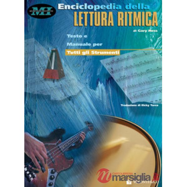 Enciclopedia della lettura ritmica. Testo e manuale per tutti gli strumenti