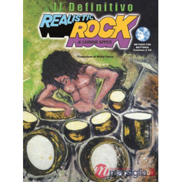 Realistic rock. Il definitivo. Con 2 CD Audio