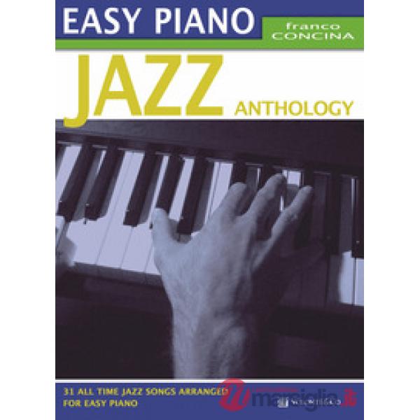 Jazz anthology. Easy piano. Ediz. italiana