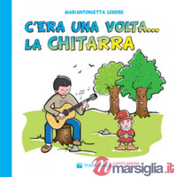 C'era una volta la chitarra