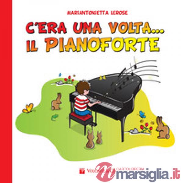 C'era una volta il pianoforte