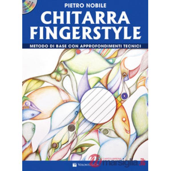 Chitarra fingerstyle. Metodo di base con approfondimenti tecnici. Con video online. Con CD-Audio