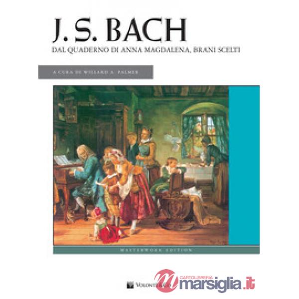 J. S. Bach. Dal quaderno di Anna Magdalena, brani scelti