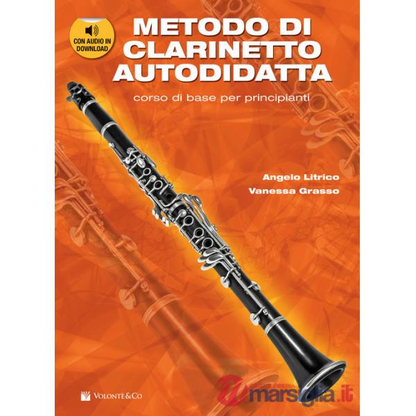 Metodo di clarinetto autodidatta. Corso di base per principianti. Con contenuto digitale per download e accesso on line